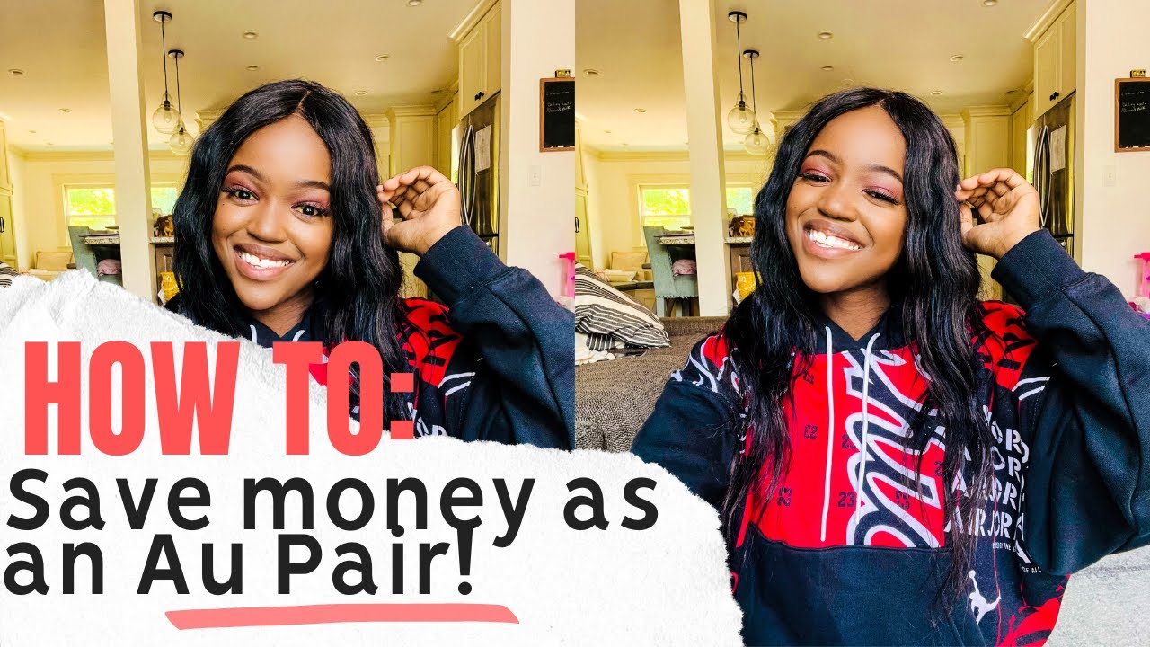 How To Save Money As An Au Pair! 💰