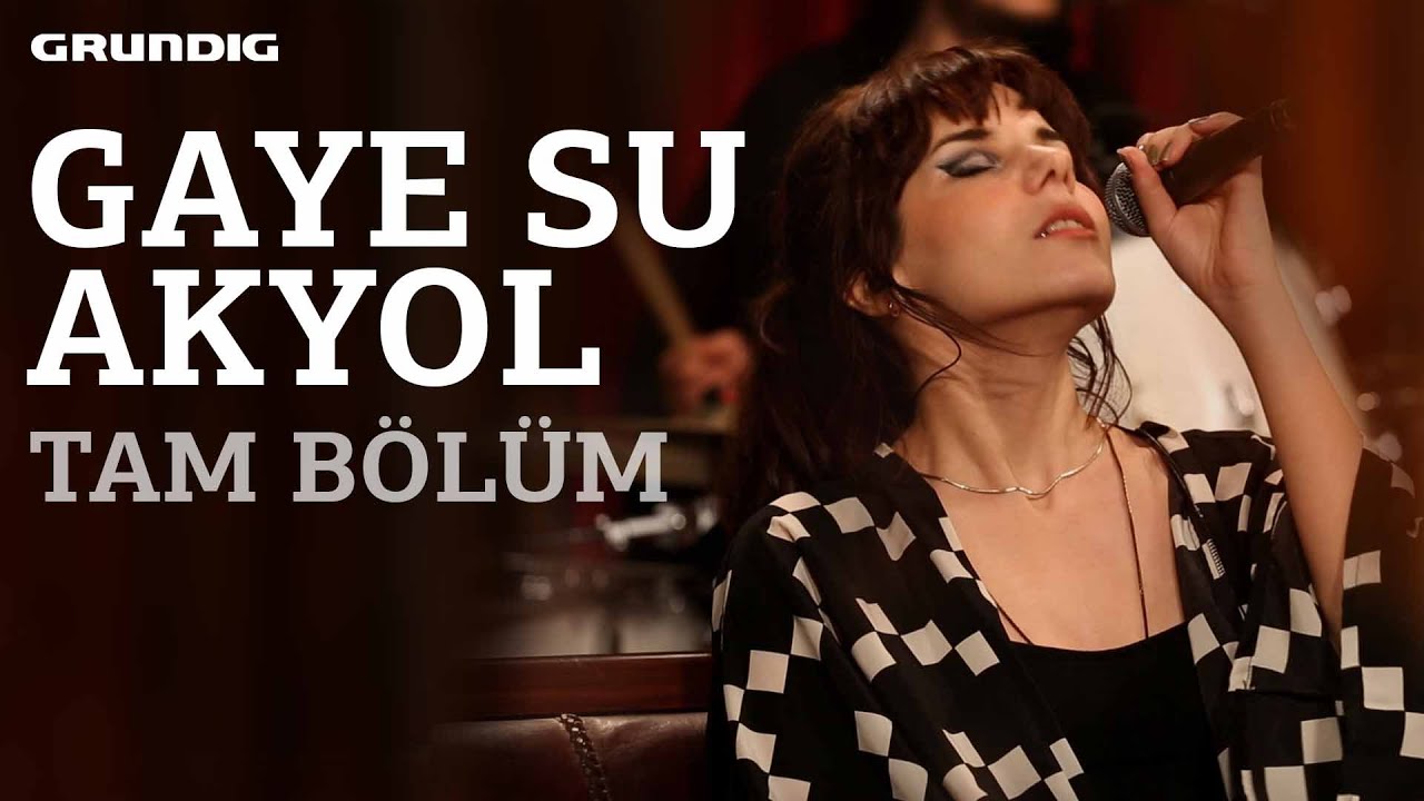 Gaye Su Akyol Tam Bölüm / #akustikhane #sesiniaç