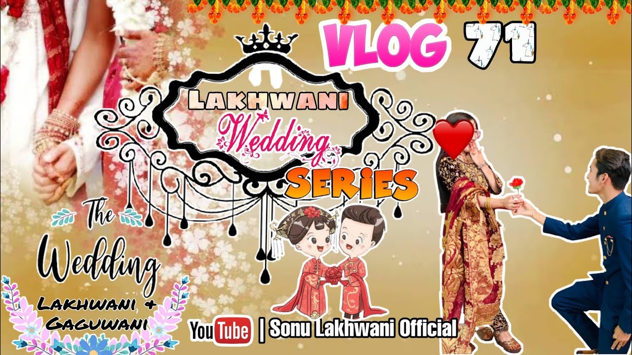 Shadi Season In Pakistan | Hindus Community Wedding In Pakistan | Lakhwani Wedding Series Vlog