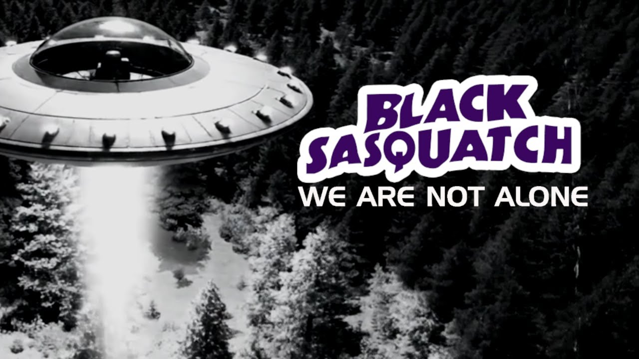 Black Sasquatch - We Are Not Alone - A Prophet Stoner Rock Video Debut!