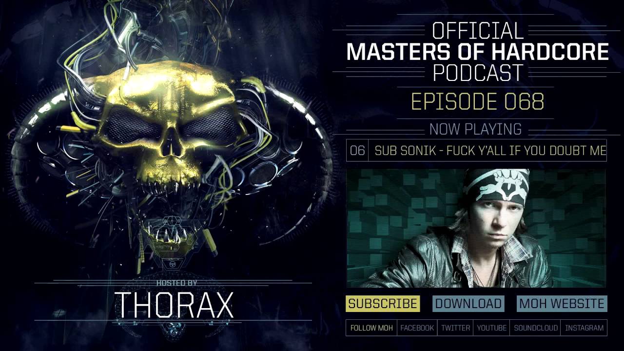 Official Masters of Hardcore Podcast 068 by Thorax