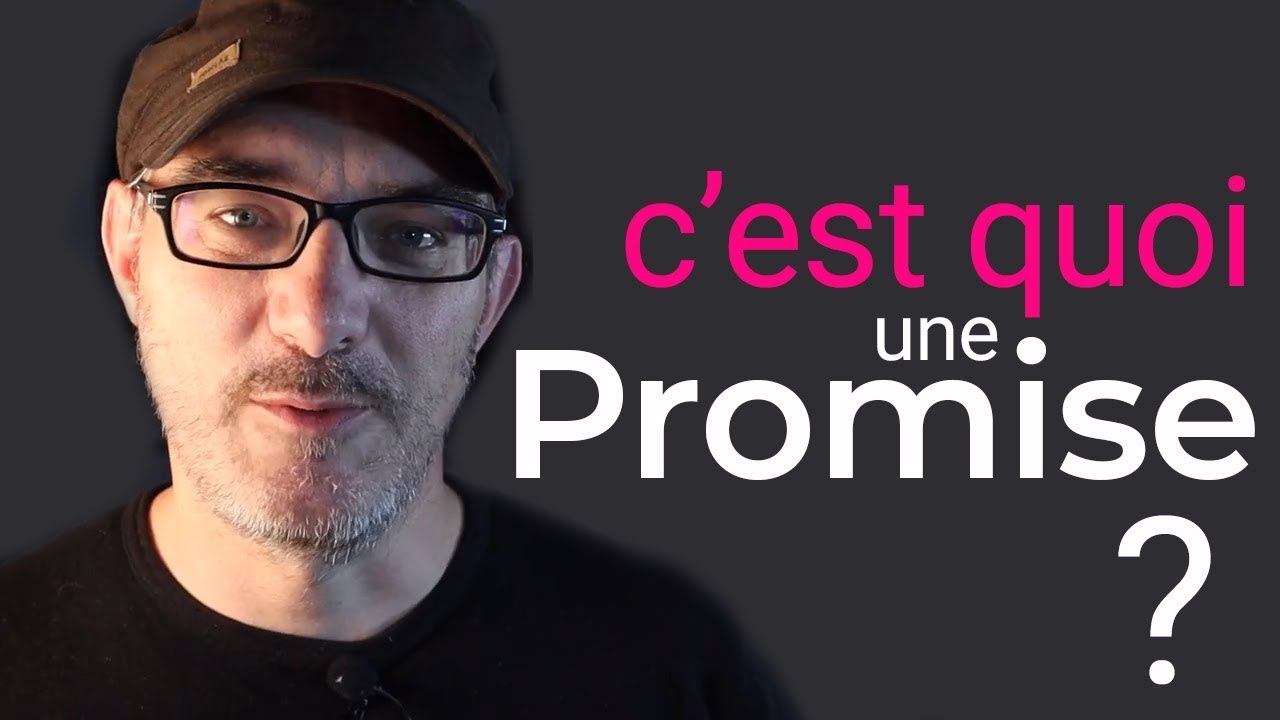 C'est quoi une Promesse en JavaScript ? Comment utiliser les Promises JS ?