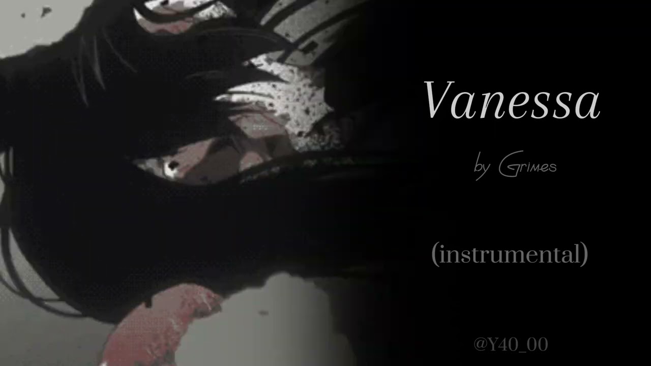 Grimes – Vanessa (instrumental) | Yao