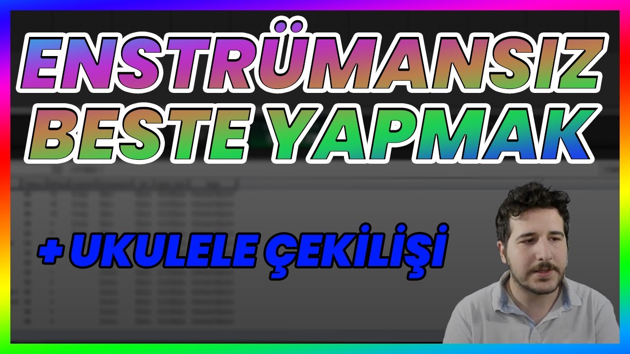 Enstrümansız Beste Nasıl Yapılır?