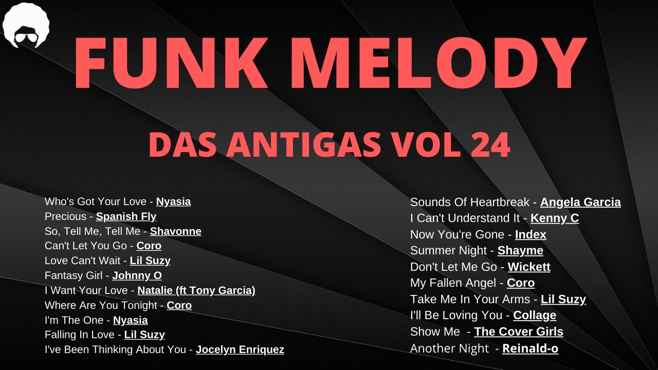 FUNK MELODY DAS ANTIGAS VOL 24 