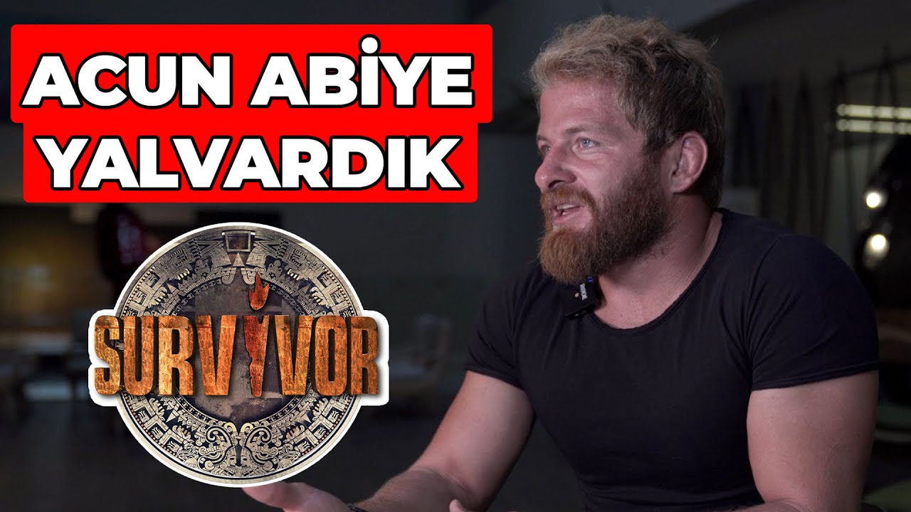 SURVIVOR ŞAMPİYONU İSMAİL BALABAN HER ŞEYİ ANLATTI: ACUN ABİYE YALVARDIK