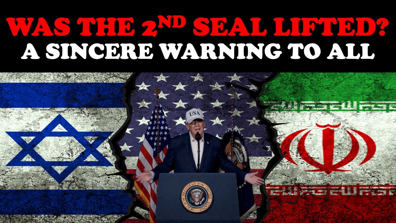WAS THE 2ND SEAL LIFTED? A SINCERE WARNING TO ALL