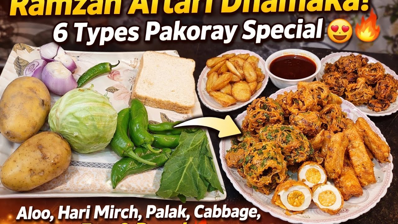 Ramzan Special Iftar Recipe | 6 Types Crispy Pakora  Aloo, Green Chilli, Palak . Cabbage, Egg Bread 