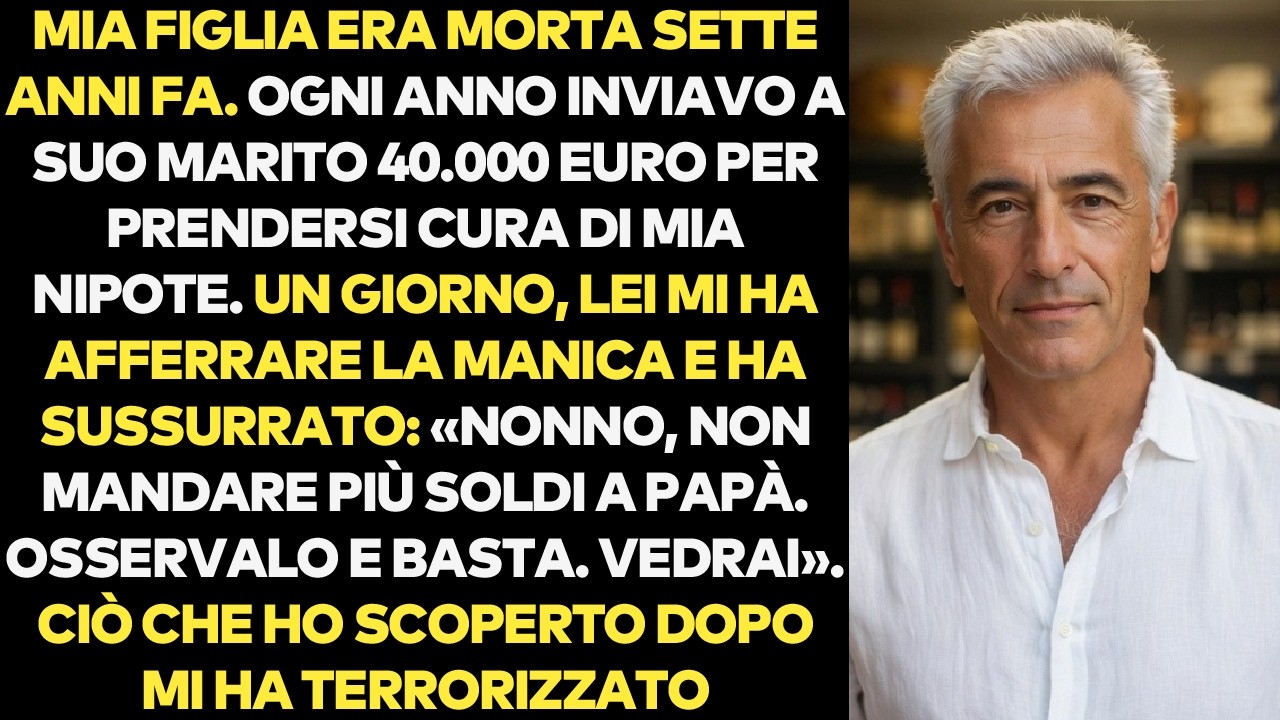 Mia Figlia Era Morta Da 7 Anni. Inviavo A Suo Marito 40.000 Euro—Finché Mia Nipote Ha Parlato…