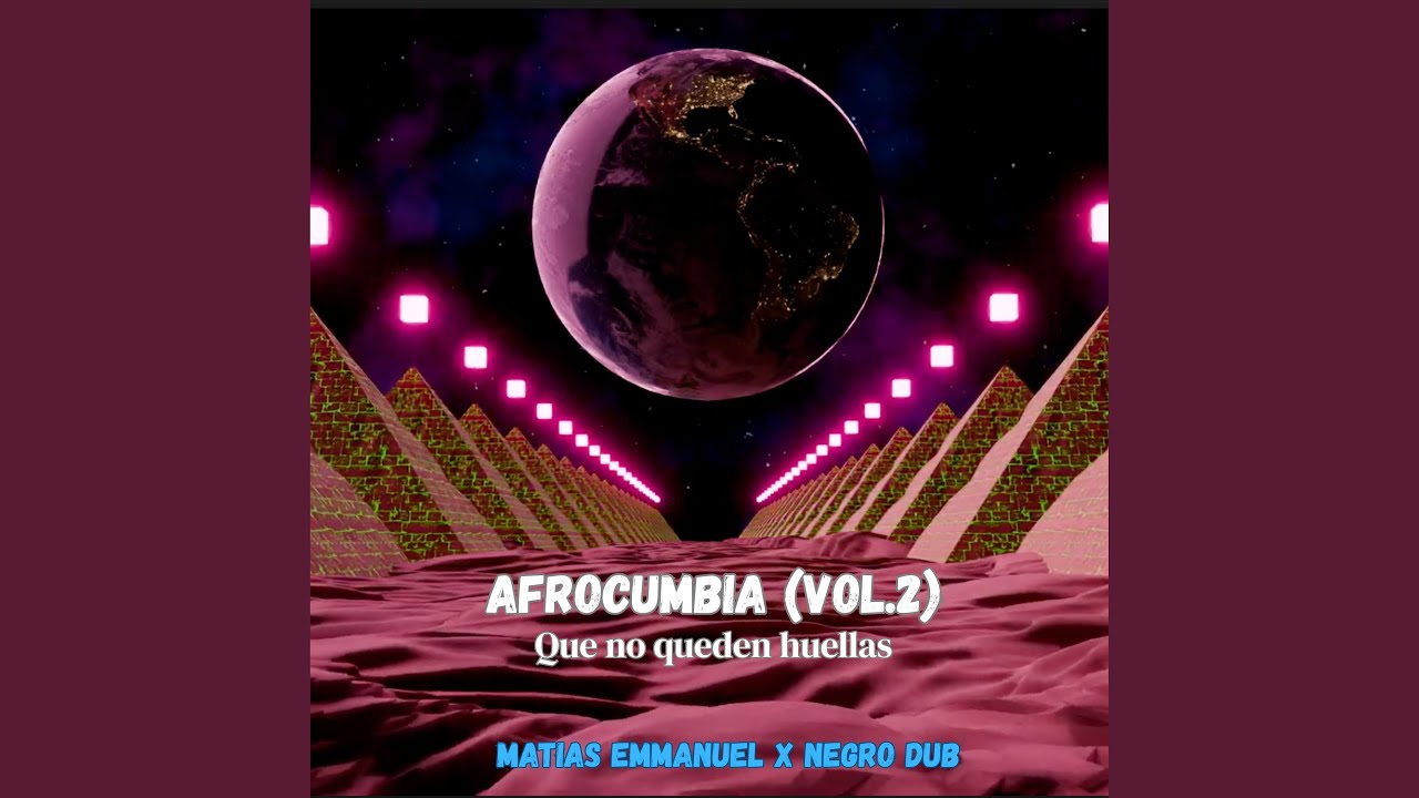 Afrocumbia (Vol.2) - Que No Queden Huellas