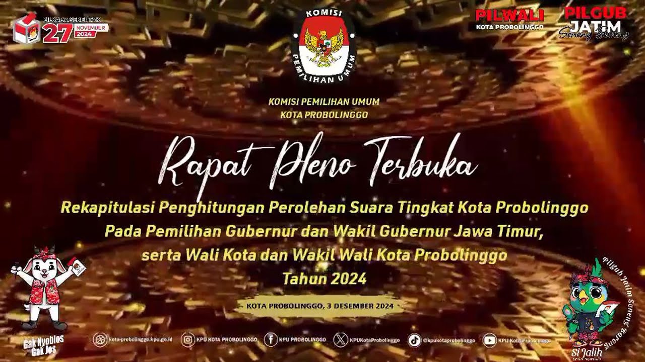 RAPAT PLENO TERBUKA REKAPITULASI PENGHITUNGAN PEROLEHAN SUARA TINGKAT KOTA PROBOLINGGO