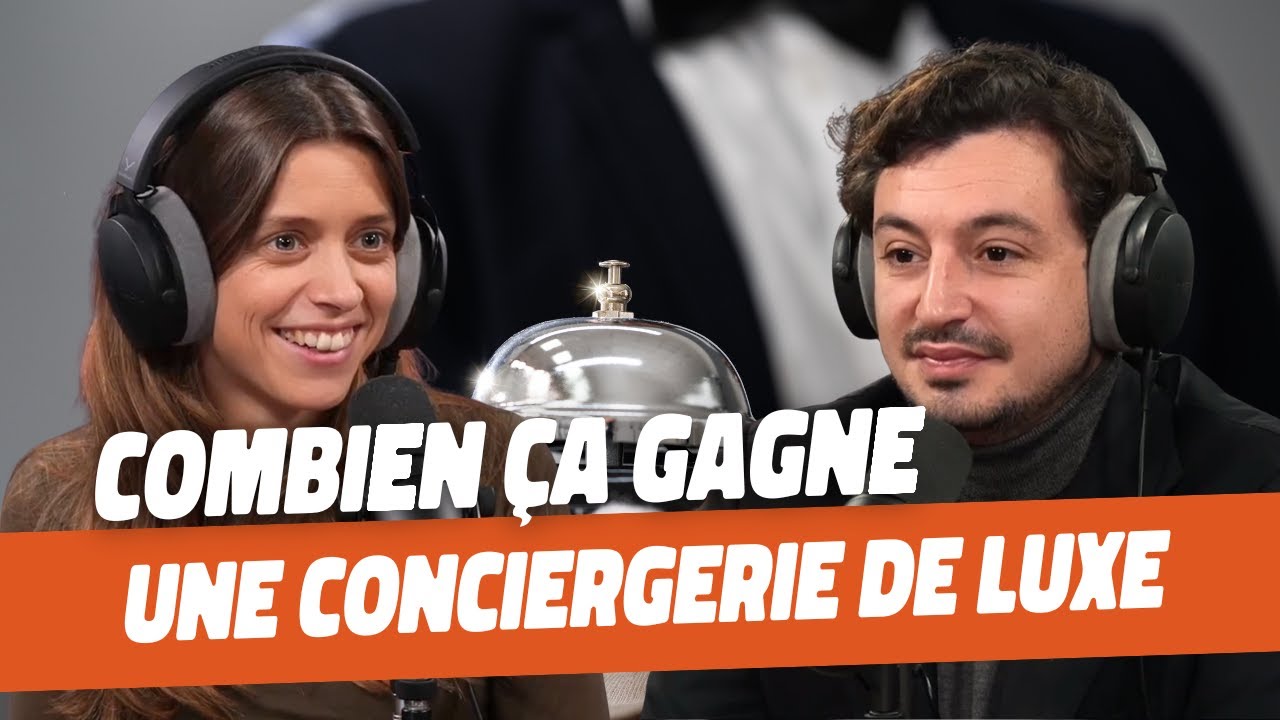 Combien ça gagne une conciergerie de luxe ? - Ruben Abitbol