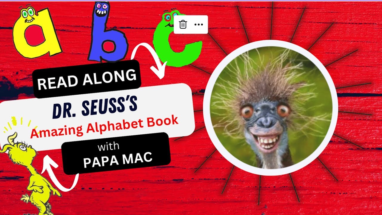 Dr  Seuss's ABC's. Read Aloud with Papa Mac. Connecting printing with learning to read!
