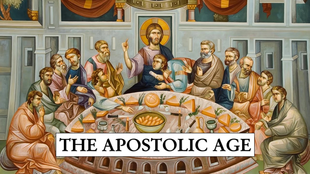 The Apostolic Age
