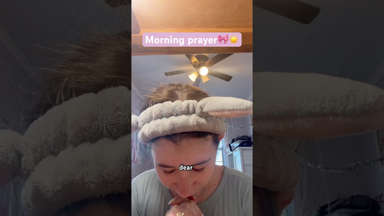 Morning daily prayer🎀￼
