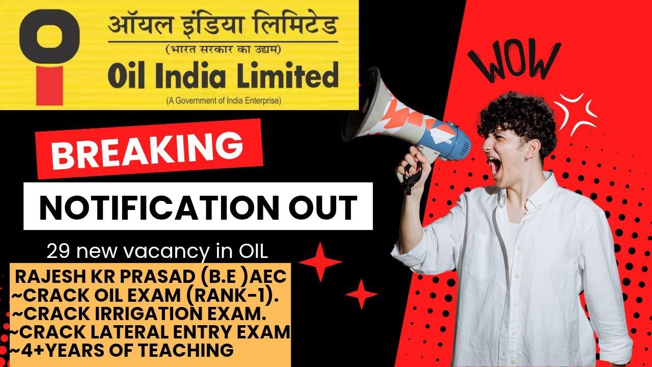 Notification Out||Graduate teacher, Diploma eligible||Target OIL 2026||Crack je Exam