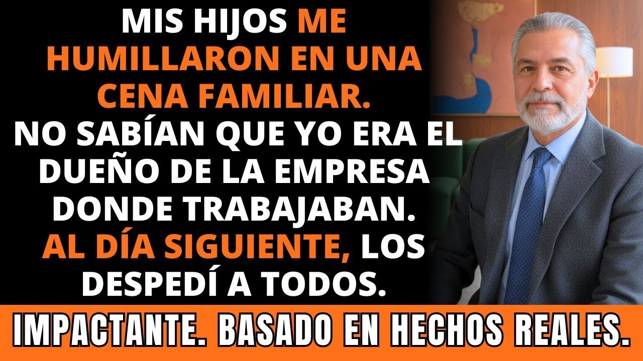 Mis Hijos Me Humillaron en la Cena. Al Día Siguiente, los Despedí a Todos. IMPACTANTE.