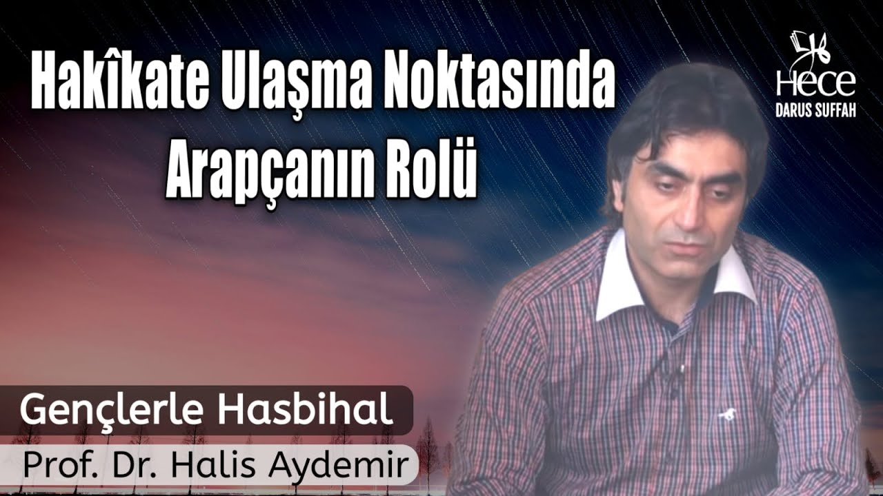 Hak&icirc;kate Ulaşma Noktasında Arap&ccedil;anın Rol&uuml;