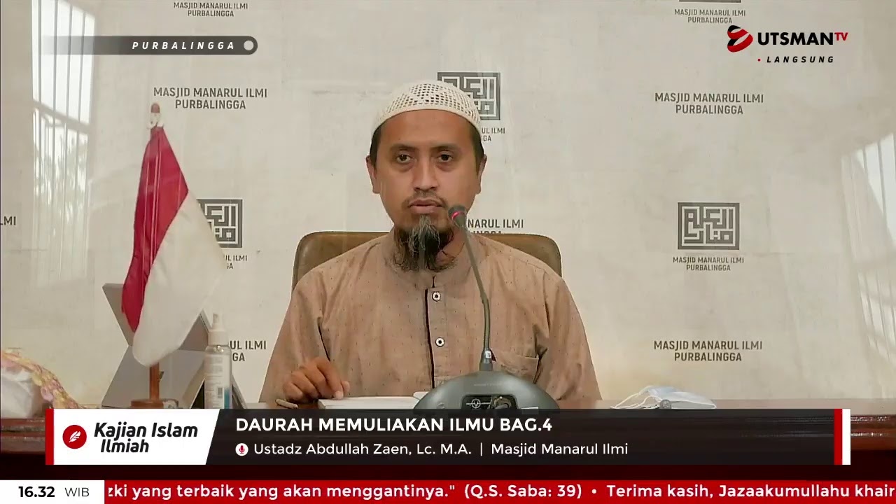 LIVE Daurah Memuliakan Ilmu  Bag.4 - Ust. Abdullah Zaen, Lc. M.A. - hafizhahullah -