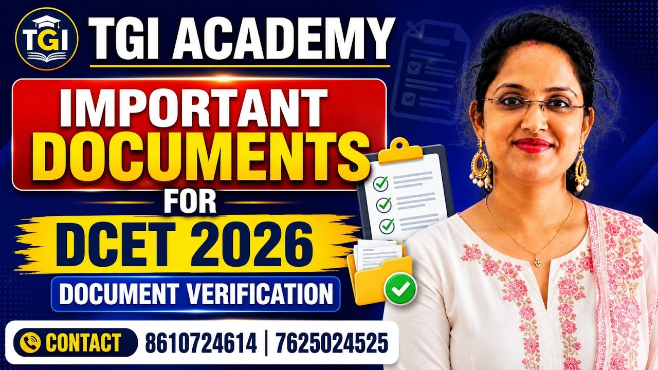 IMPORTANT DOCUMENTS FOR DCET DOCUMENT VERIFICATION DCET 2026 | TGI ACADEMY #kea #dcet