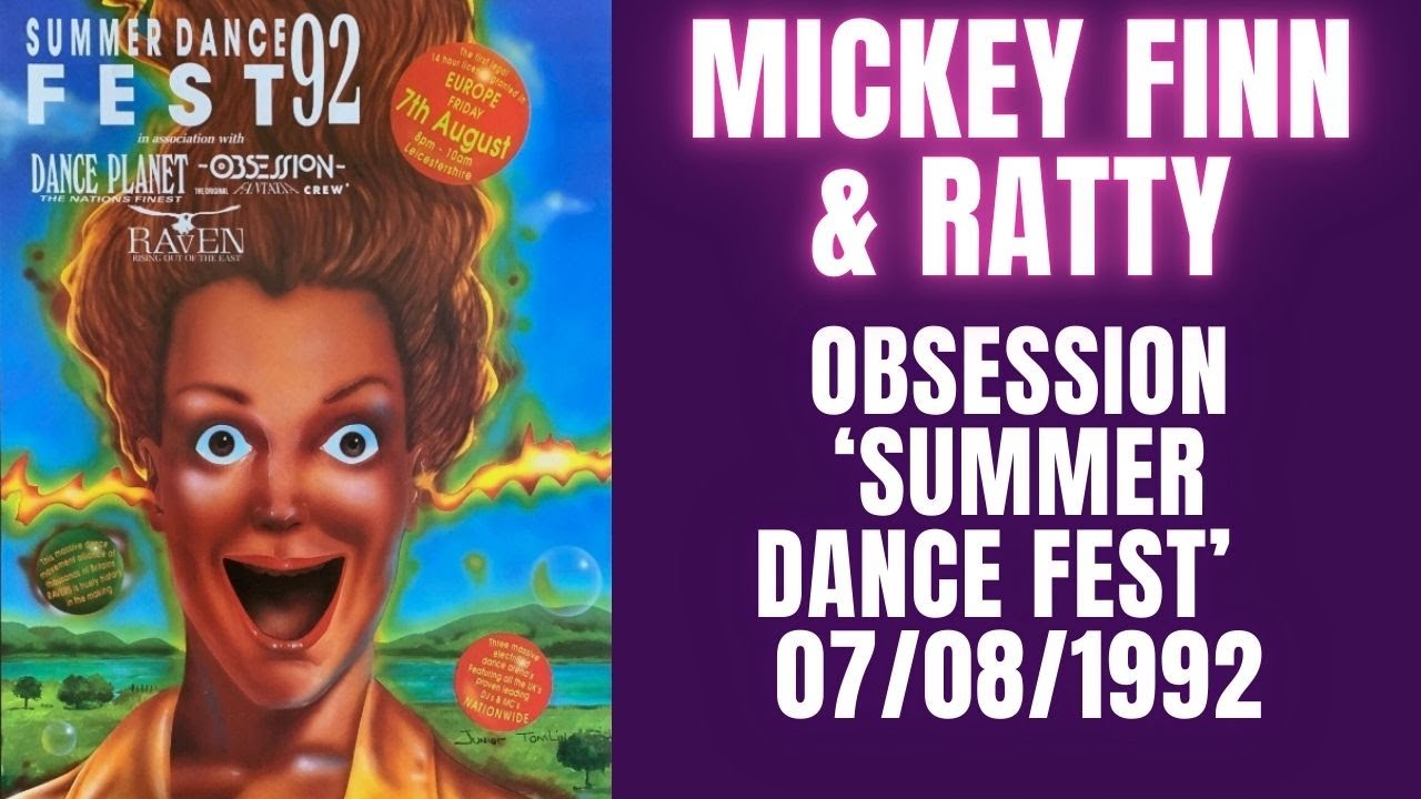 Mickey Finn & Ratty @ Obsession 'Summer Dance Fest' 7th August 1992 (Rectory Farm, Stretton, Leics)