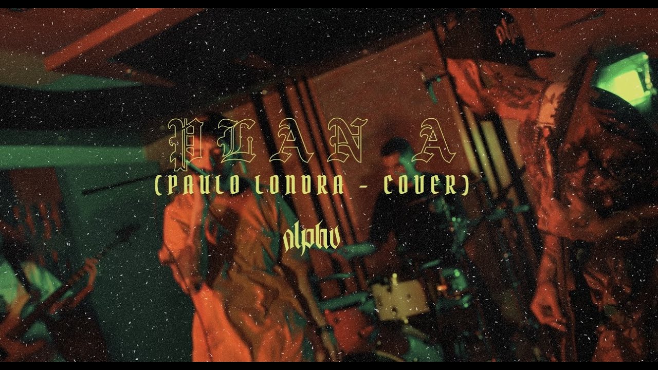 Paulo Londra - Plan A (Rock Cover ALPHV)