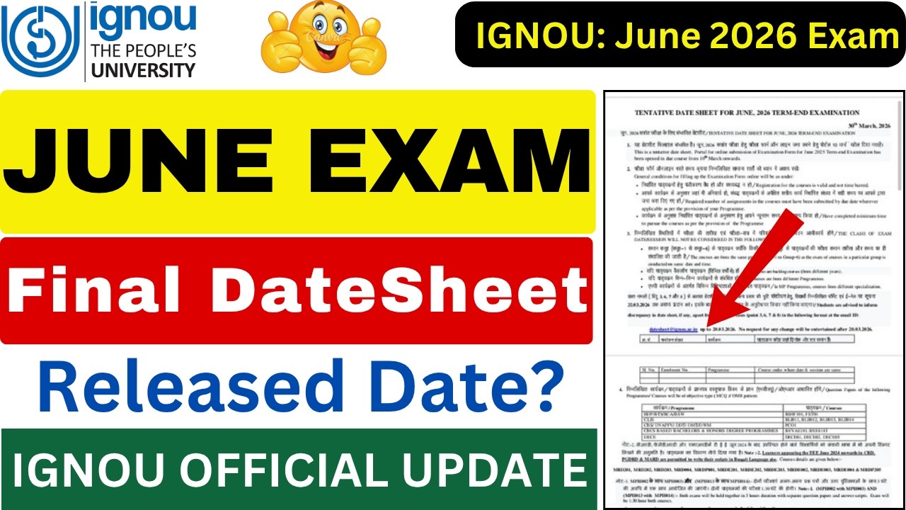 IGNOU June 2026 Exam Final Datesheet Released Date | IGNOU Datesheet 2026 June Exam | IGNOU News