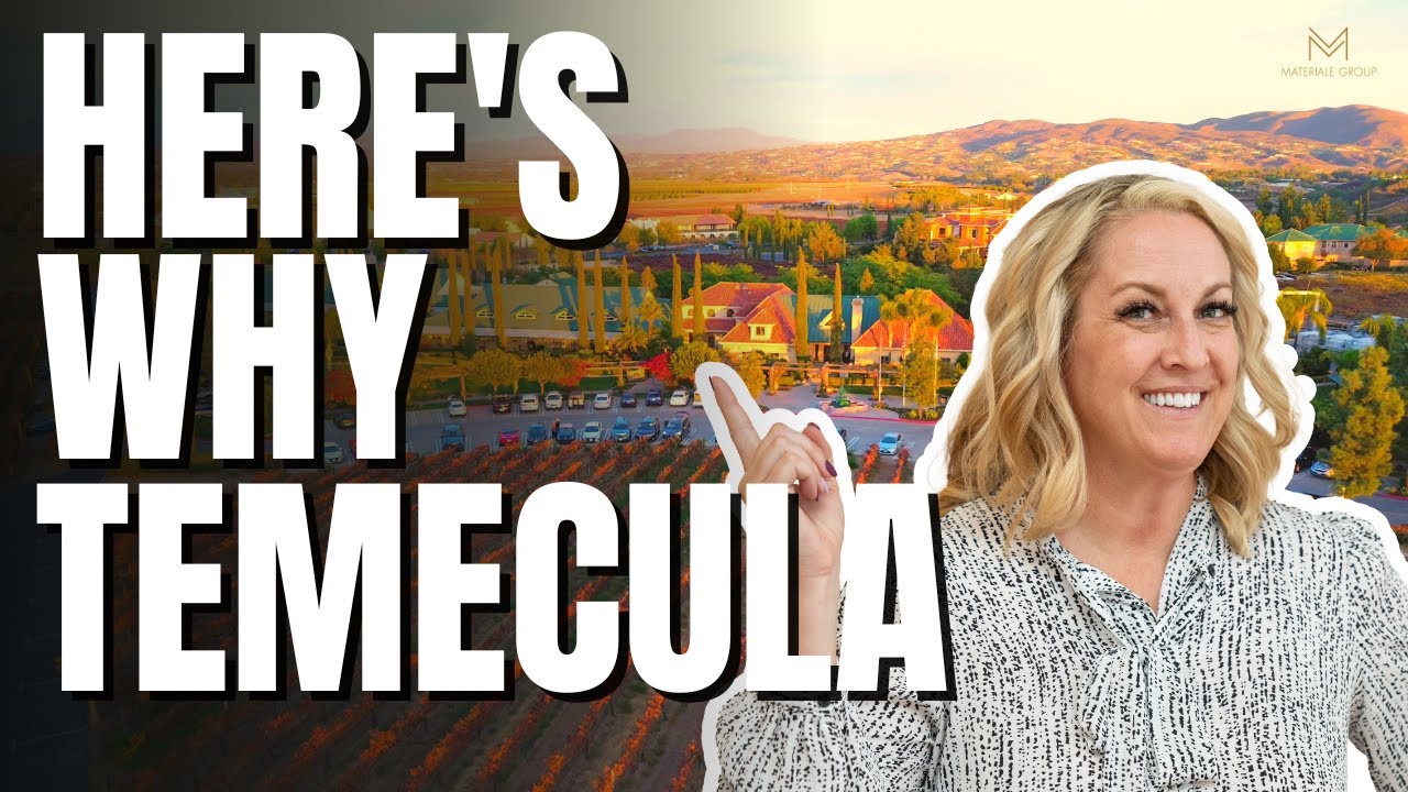 Is Temecula, CA a Good Place to Live? Top 5 Reasons to Move to Temecula