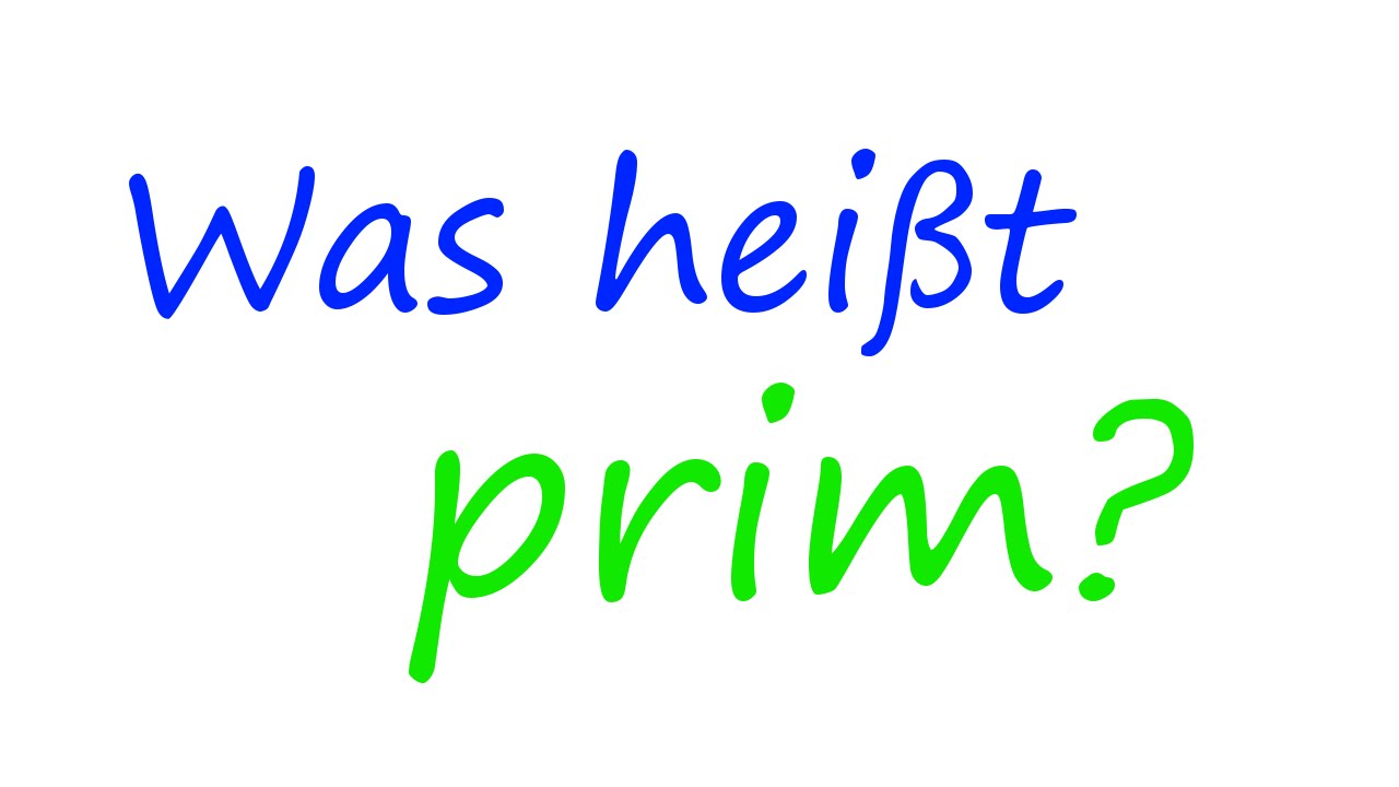 Was heißt prim? | Math Intuition