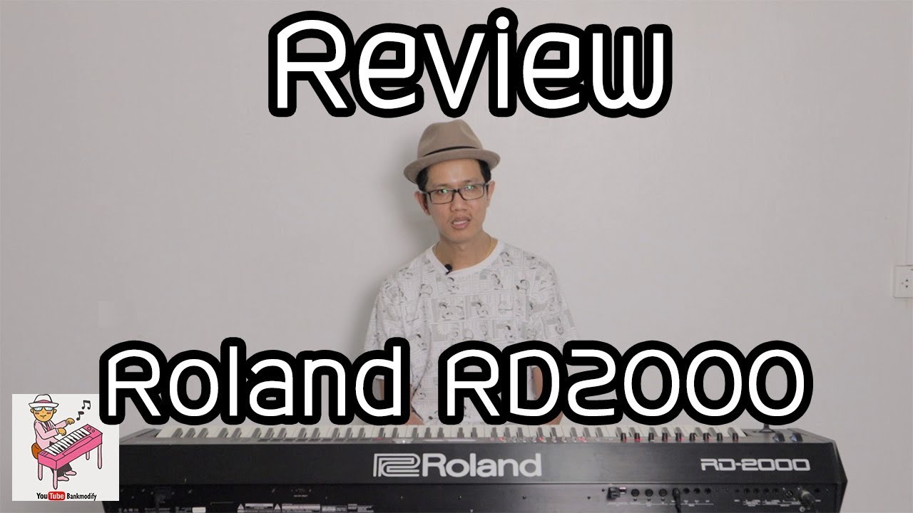 Review Roland RD2000 by ตองพี