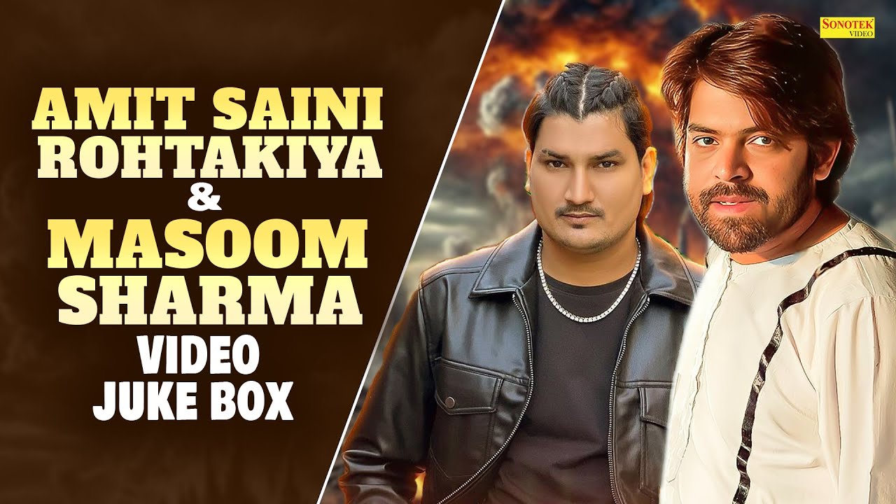 Masoom Sharma & Amit Saini Rohtakiya ( Video Jukebox ) Latest New Haryanvi Songs Haryanvi 2025