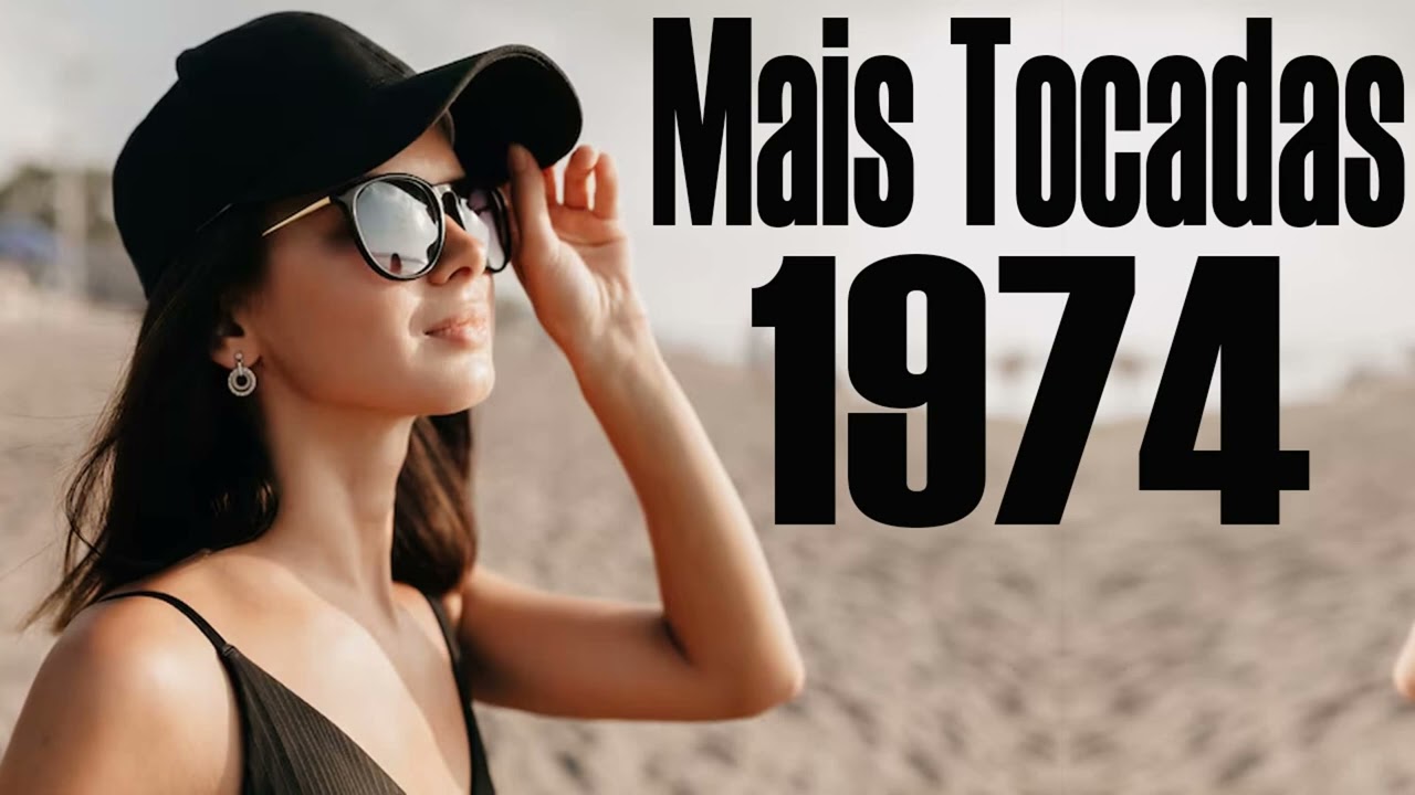 MELHORES ANTIGAS 1974 || MUSICAS INTEIRAS 1982 M&uacute;sicas Antigas  &ndash; Uma Viagem no Tempo Inesquec&iacute;ve