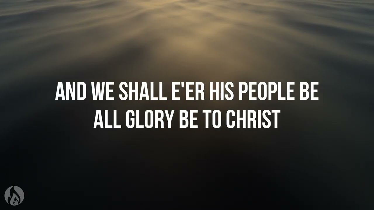 All Glory Be To Christ - Providence Worship (Lyric video)
