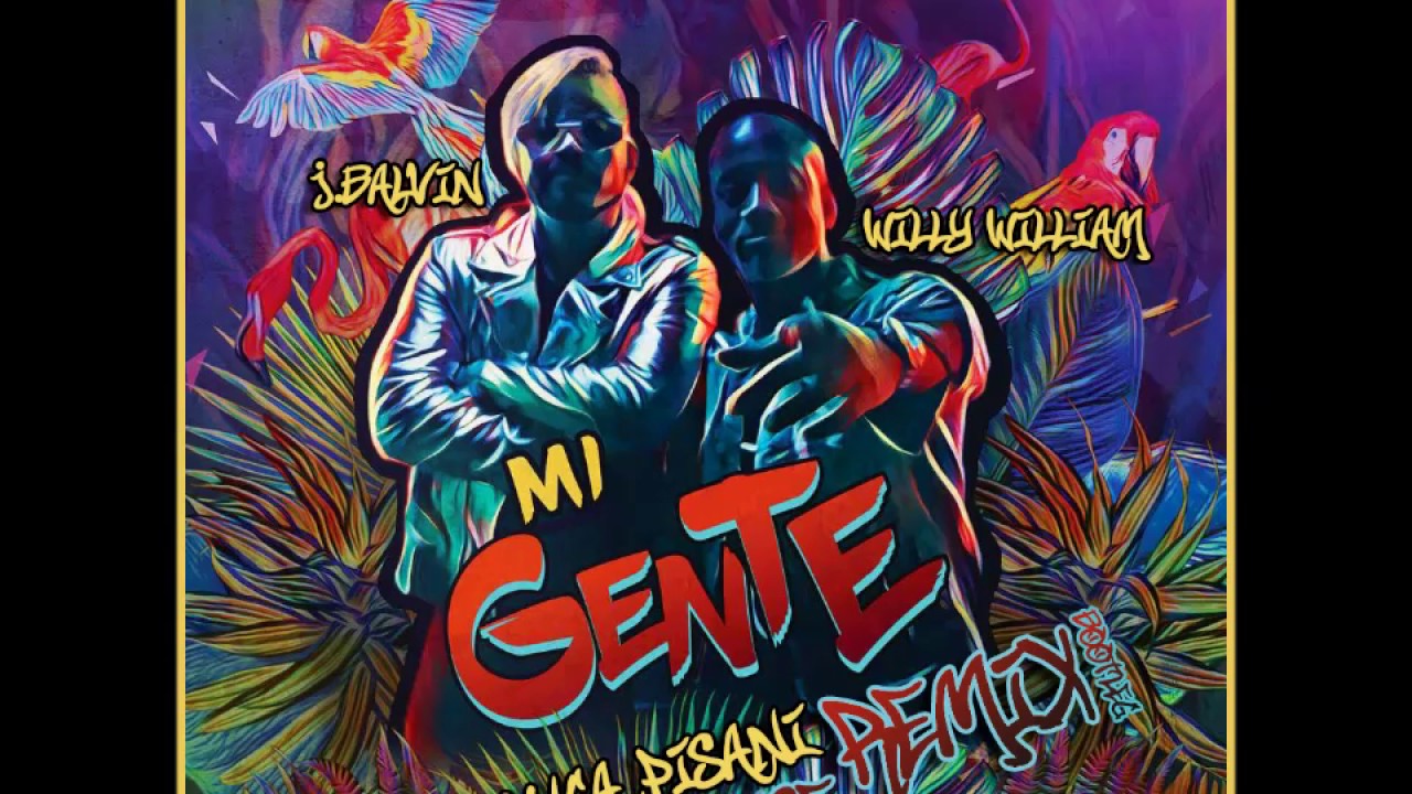 J.Balvin ft Willy William - Mi Gente ( Luca Pisani House Remix - Extended )