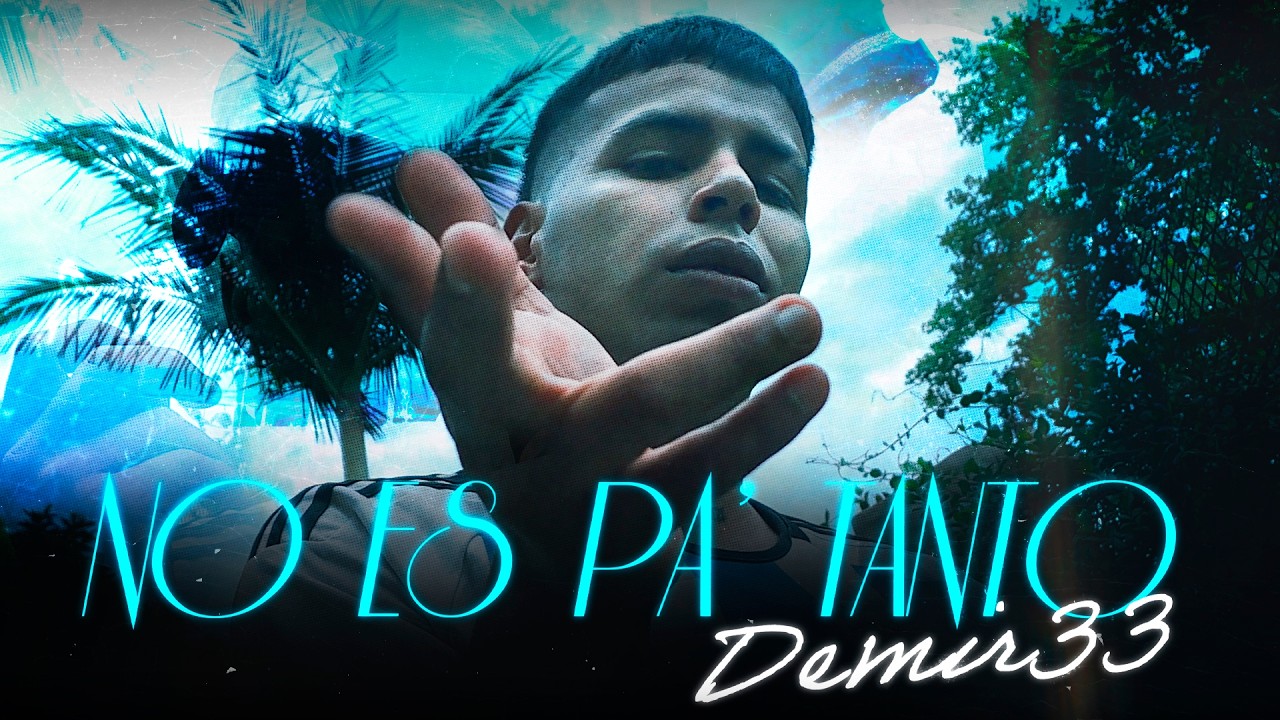 NO ES PA TANTO - D3MIR33 (Videoclip Oficial)