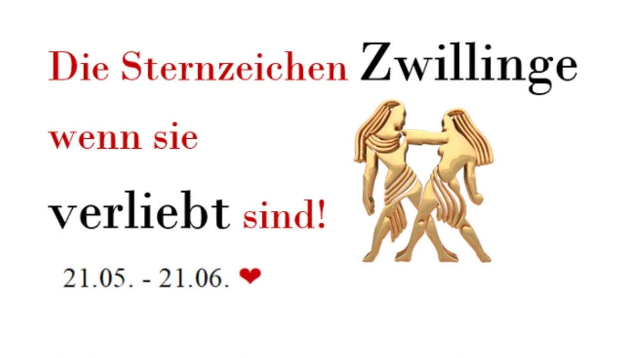 Sternzeichen ZWILLINGE wenn sie verliebt❤️sind! Passt der Zwilling zu dir?