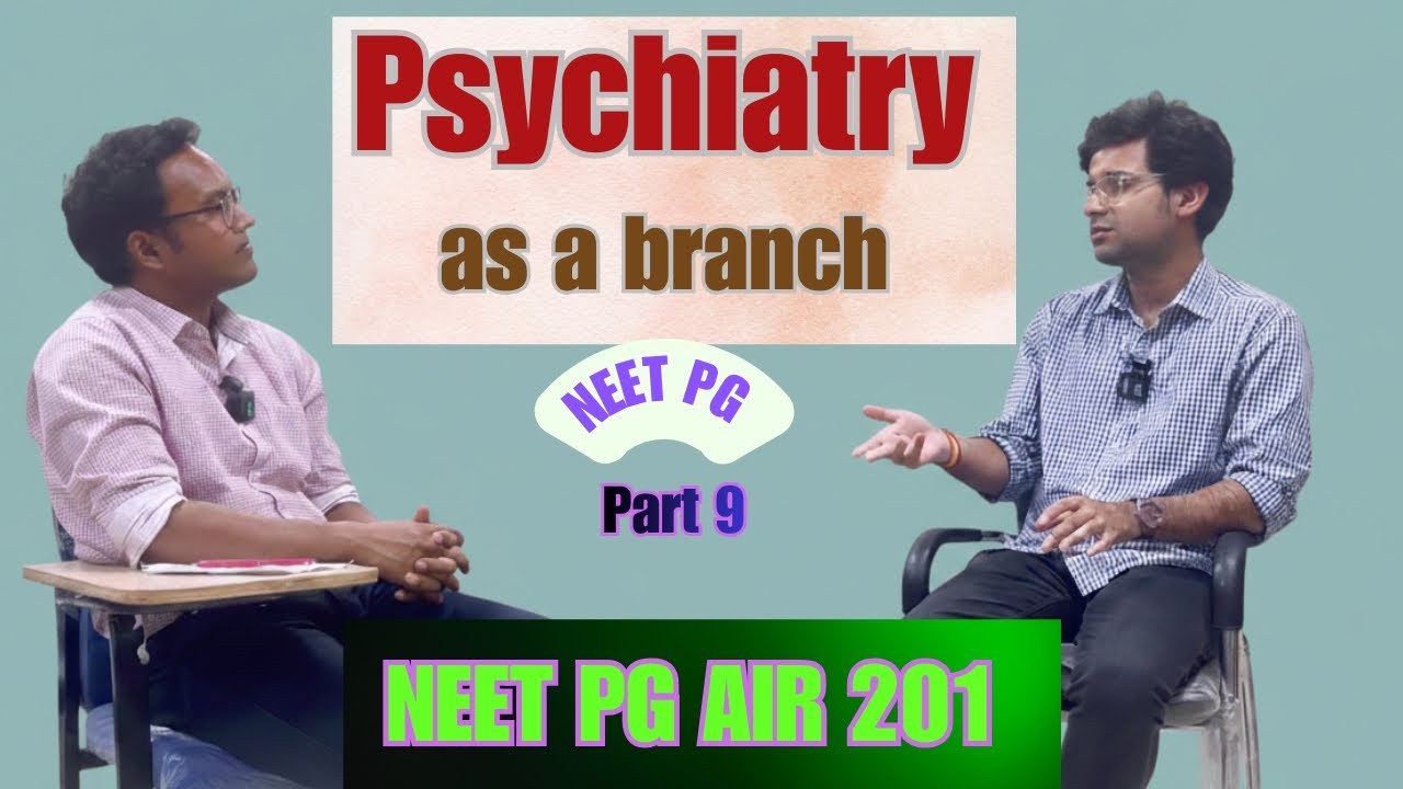 Psychiatry as a branch for MD.