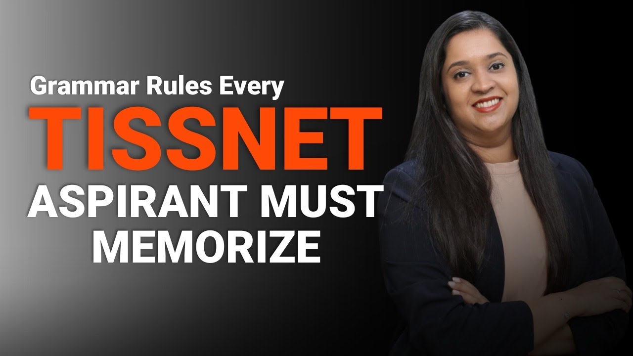 TISSNET 2024 | Crucial Grammar Rules Every TISSNET Aspirant Must Memorize