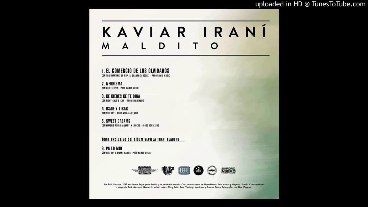 03. Kaviar Irani feat. Can & Richy galo  - Que quieres que te diga