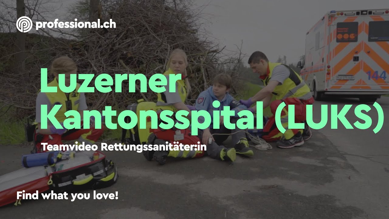 Leben retten als Rettungssanitäter:in beim Luzerner Kantonsspital | professional.ch