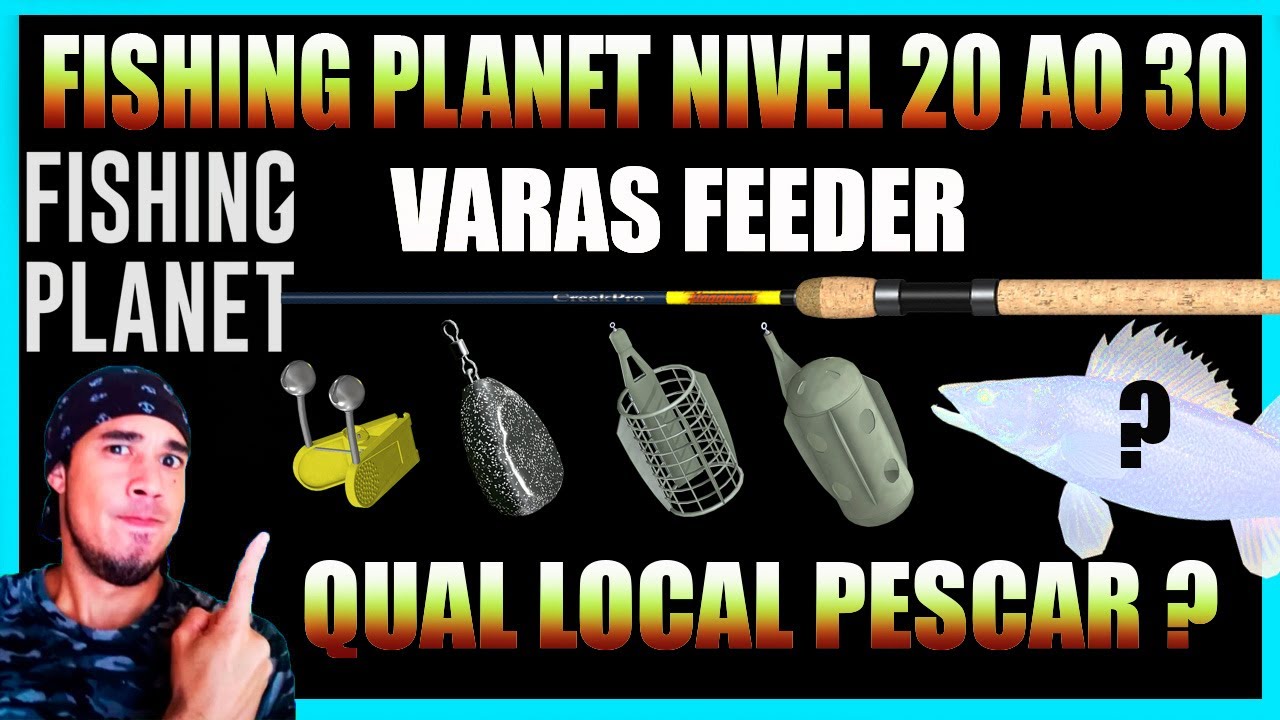 FISHING PLANET NIVEL 20 AO 30 VARAS FEEDER QUAL LOCAL PESCAR LAGO EMERALD ARTIFICIAL