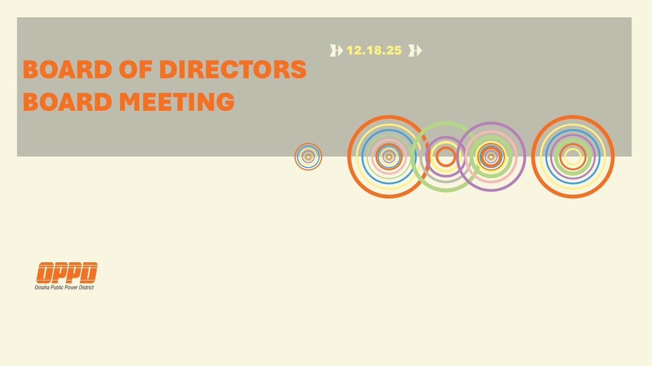 December 2025 OPPD Board of Directors Board Meeting