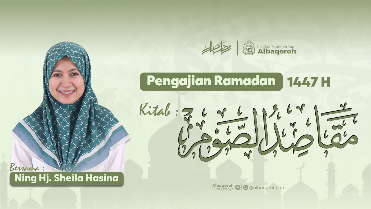 #5 PENGAJIAN KITAB MAQASHID AS-SHAUM RAMADHAN 1447 H.