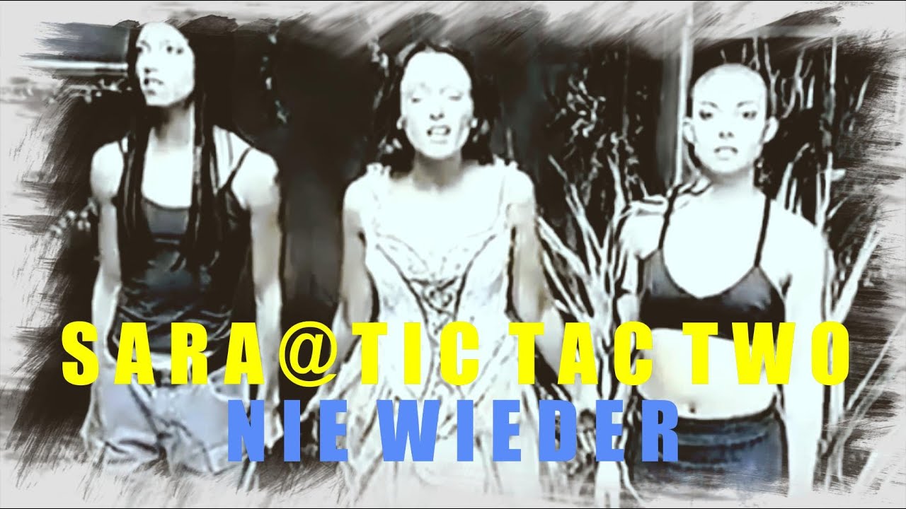 Sara@Tic Tac Two - Nie Wieder (Official Video 1999)
