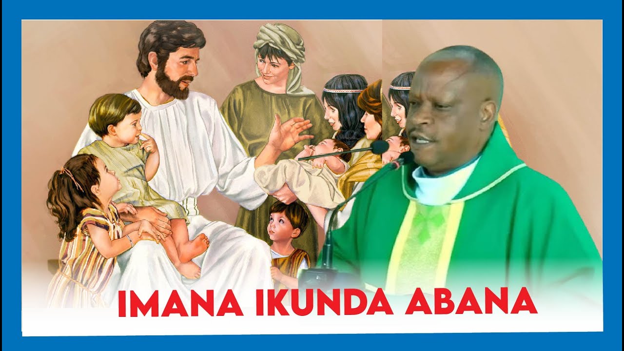 IMANA IKUNDA ABANA BAYO:INYIGISHO MU MISA YA MU GITONDO KU WA 03/02/2026