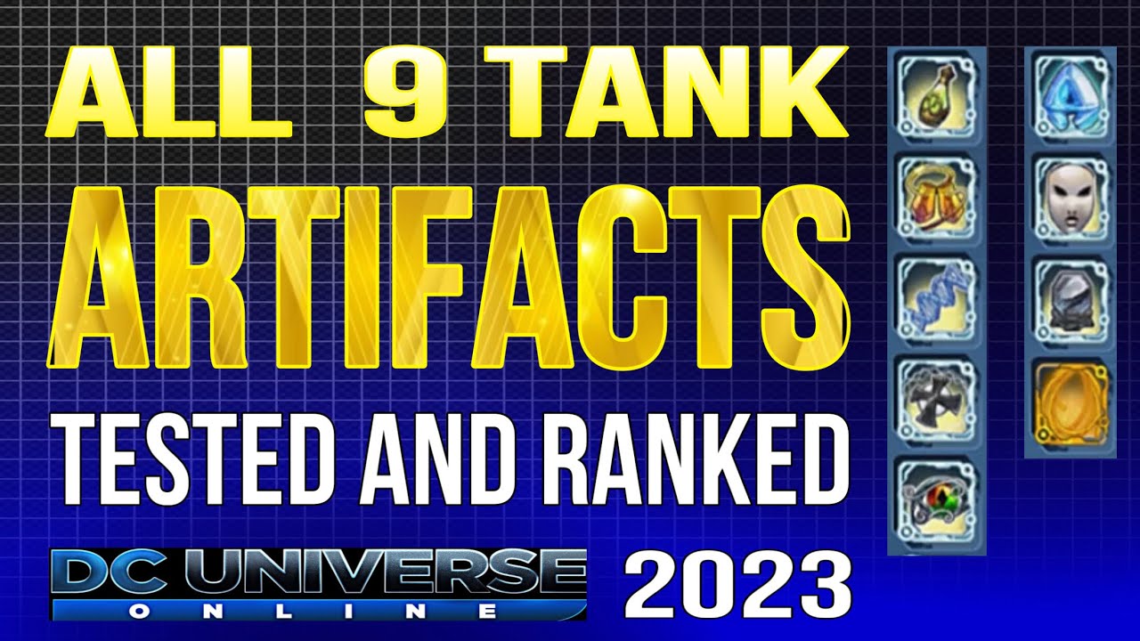 Dcuo All 9 Tank Artifacts Tested and Ranked 2023