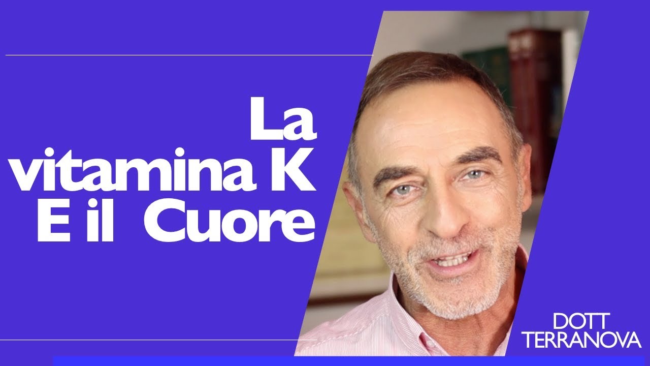 La vitamina K ed il Cuore!