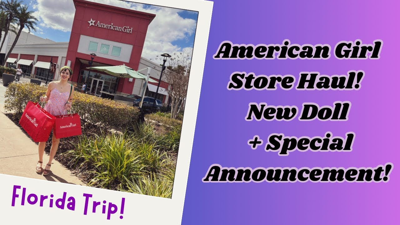 My American Girl Doll Store Haul! New Doll and More!