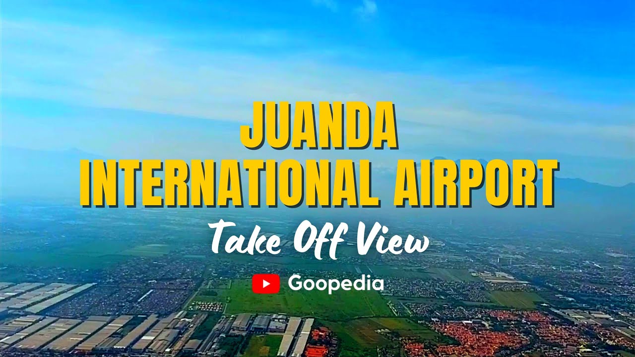 BANDARA JUANDA SURABAYA (International Airport) Take Off View From Window Lion Air di Bandara Juanda