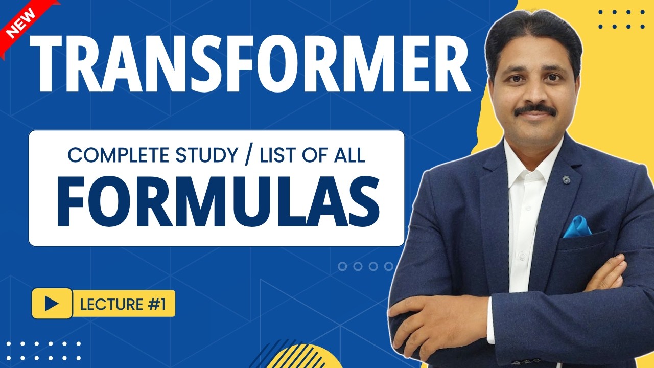 TRANSFORMER ALL FORMULAS IN ELECTRICAL ENGINEERING (LECTURE 1)   @TIKLE'S ACADEMY OF MATHS